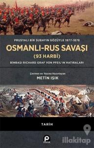 Prusyalı Bir Subayın Gözüyle 1877-1878 Osmanlı-Rus Savaşı (93 Harbi) (Ciltli)