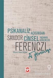 Psikanaliz Açısından Cinsel Yaşamın Kökenleri
