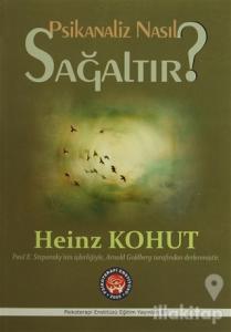 Psikanaliz Nasıl Sağaltır?