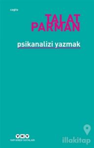 Psikanalizi Yazmak