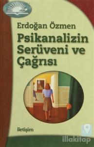 Psikanalizin Serüveni ve Çağrısı