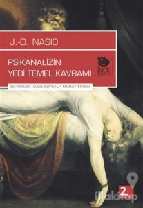 Psikanalizin Yedi Temel Kavramı