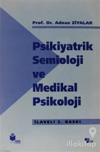 Psikiyatrik Semioloji ve Medikal Psikoloji