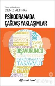 Psikodramada Çağdaş Yaklaşımlar