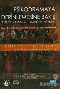 Psikodramaya Derinlemesine Bakış