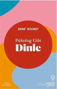Psikolog Gibi Dinle