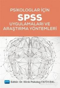 Psikologlar İçin SPSS Uygulamaları ve Araştırma Yöntemleri