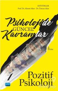 Psikolojide Güncel Kavramlar - 1 Pozitif Psikoloji
