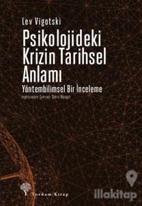 Psikolojideki Krizin Tarihsel Anlamı