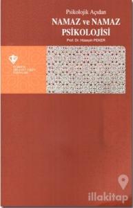 Psikolojik Açıdan Namaz ve Namaz Psikolojisi