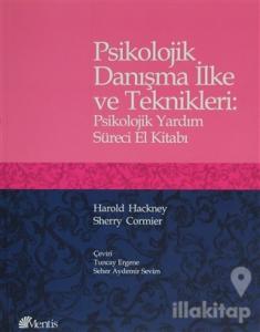 Psikolojik Danışma İlke ve Teknikleri