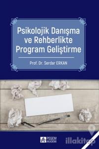 Psikolojik Danışma ve Rehberlikte Program Geliştirme
