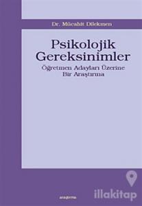 Psikolojik Gereksinimler