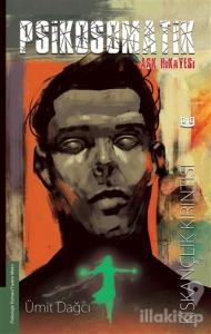 Psikosomatik Aşk Hikayesi