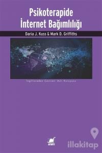 Psikoterapide İnternet Bağımlılığı