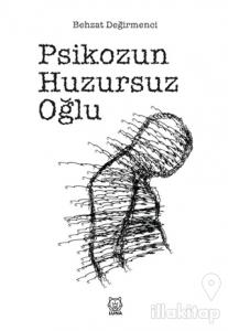 Psikozun Huzursuz Oğlu