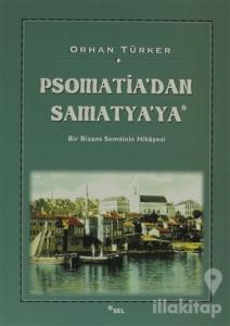 Psomatia'dan Samatya'ya