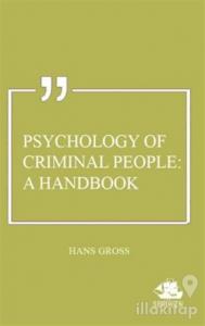 Psychology of Criminal People: A Handbook