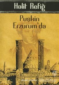 Puşkin Erzurum'da