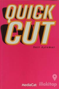 Quick Cut