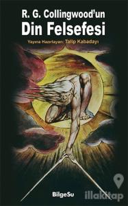 R. G. Collingwood'un Din Felsefesi