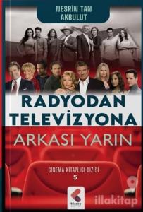 Radyodan Televizyona Arkası Yarın