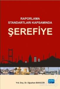 Raporlama Standartları Kapsamında Şerefiye