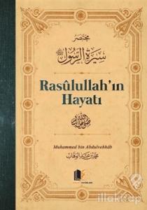 Rasulullah'ın Hayatı