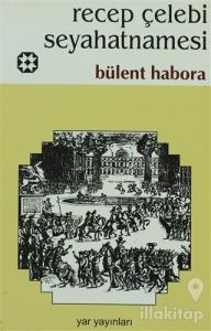 Recep Çelebi Seyahatnamesi