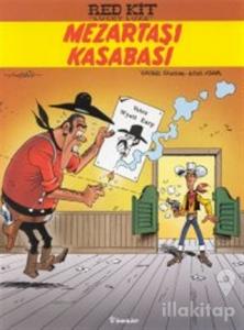 Red Kit ''Lucky Luke'' Mezartaşı Kasabası