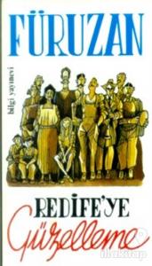 Redife'ye Güzelleme