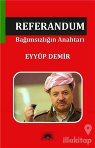Referandum Bağımsızlığın Anahtarı