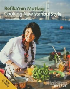 Refika'nın Mutfağı - Cooking New Istanbul Style