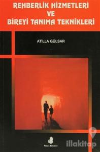 Rehberlik Hizmetleri ve Bireyi Tanıma Teknikleri