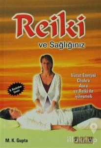Reiki ve Sağlığınız