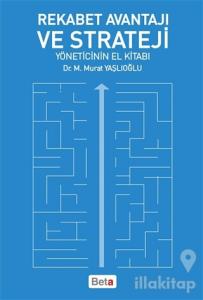 Rekabet Avantajı ve Strateji