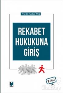 Rekabet Hukukuna Giriş (Ciltli)