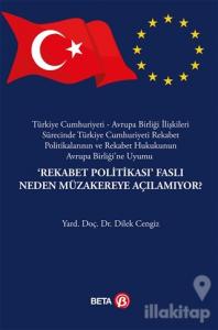 "Rekabet Politikası" Faslı Neden Müzakereye Açılamıyor?