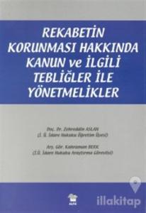 Rekabetin Korunması Hakkında Kanun ve İlgili Tebliğler ile Yönetmelikler