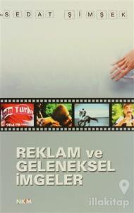 Reklam ve Geleneksel İmgeler