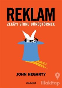 Reklam: Zekayı Sihre Dönüştürmek