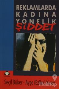 Reklamlarda Kadına Yönelik Şiddet