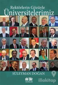 Rektörlerin Gözüyle Üniversitelerimiz