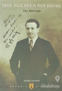 Remzi Oğuz Arık'ın Fikir Dünyası