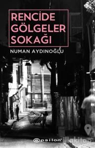 Rencide Gölgeler Sokağı