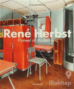 Rene Herbst: Pioneer of Modernism (Ciltli)