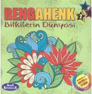 Rengahenk 2 - Bitkilerin Dünyası
