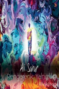 Rengarenk Yalnızlık