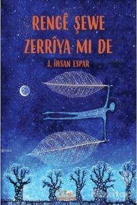 Rengi Şewe Zerriya Mi De