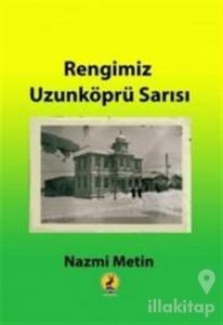 Rengimiz Uzunköprü Sarısı